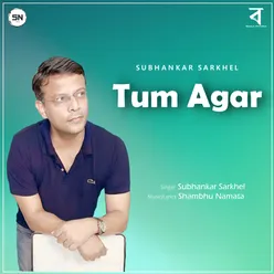 Tum Agar